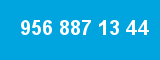 956 887 13 44